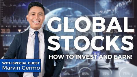 Paano Mag Invest Sa Global Stock Market Ft Marvin Germo Youtube