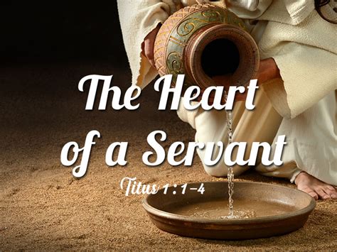 The Heart of a Servant