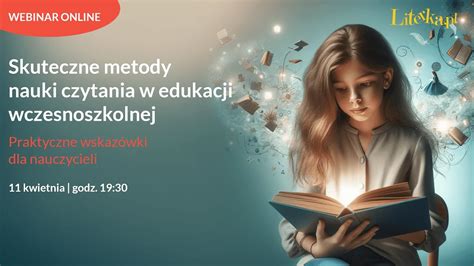 Webinar Skuteczne Metody Nauki Czytania W Edukacji Wczesnoszkolnej