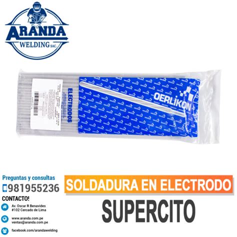 ELECTRODO SUPERCITO ARANDA WELDING Premium Welding Products