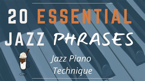 Essential Jazz Phrases Jazz Piano Technique Book Part Iii Youtube