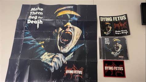 Unboxing Dying Fetus Make Them Beg For Death Deluxe Cd Box Set Youtube