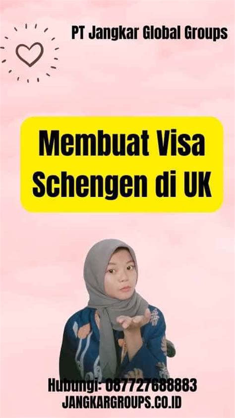 Membuat Visa Schengen Di UK Jangkar Global Groups