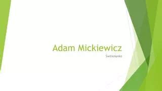 Ppt Nasz Patron Adam Mickiewicz Powerpoint Presentation Free