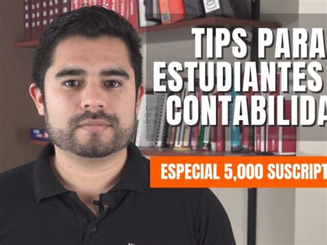 Estrategias Efectivas Sobre C Mo Estudiar Contabilidad Y Dominar Los