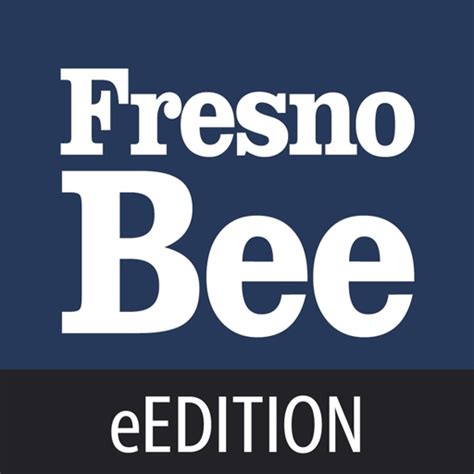 Fresno Bee eEdition by The Fresno Bee