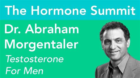 Testosterone For Men With Dr Abraham Morgentaler Youtube