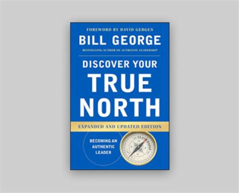 Discover Your True North | Bill George