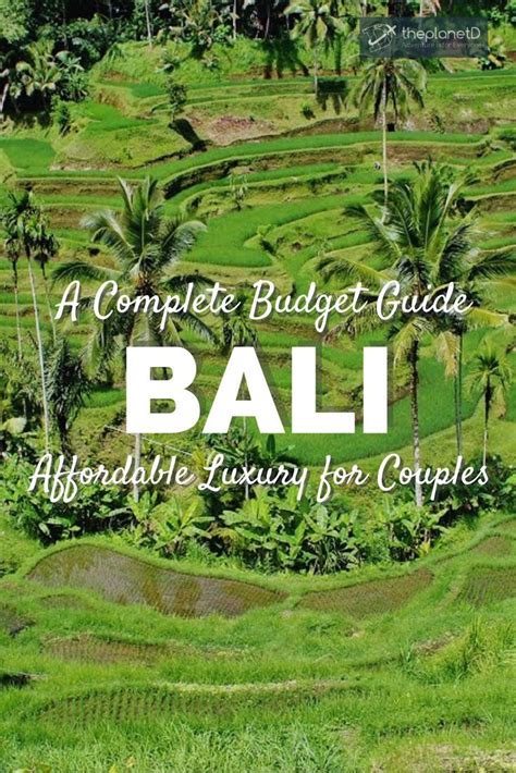 Bali On A Budget Why Its The Best Destination For Couples Bali Travel Travel Destinations