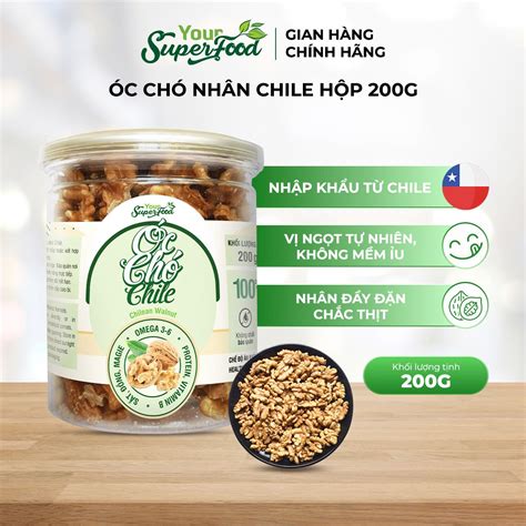 Nhân Óc Chó Chile (Thượng hạng) (Nhân) (200g) – Your Superfood