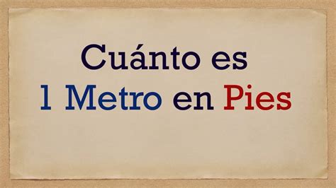 Cu Nto Equivale Un Pie A Un Metro Lineal