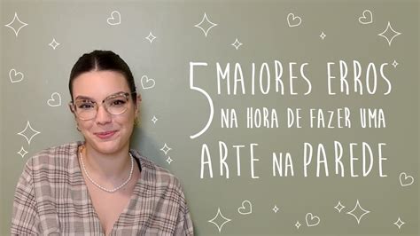 NUNCA MAIS ERRE NA SUA ARTE NA PAREDE YouTube