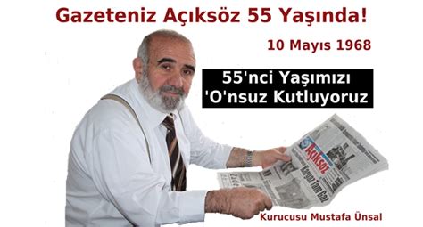 Gazeteniz Açıksöz 55 Yaşında Açıksöz Gazetesi