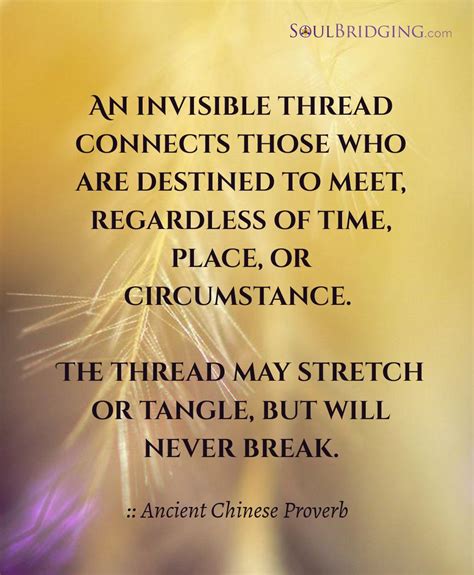 Quote About Connection An Invisible Thread Connects Those Who Are