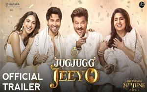 WATCH JugJugg Jeeyo Trailer Varun Dhawan Kiara Advani Anil Kapoor