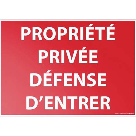 Signalisation propriété privée défense d entrer Manutan fr