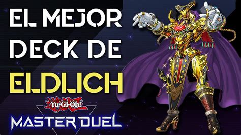 Arcalich El Mejor Deck De Yu Gi Oh Master Duel Eldlich Deck Profile