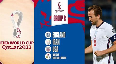 2022 FIFA World Cup Group B Teams | Point Table | Fixtures