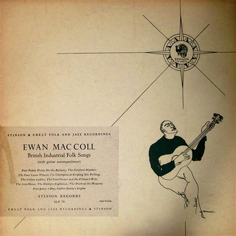 Ewan MacColl - British Industrial Folk Songs | Releases | Discogs