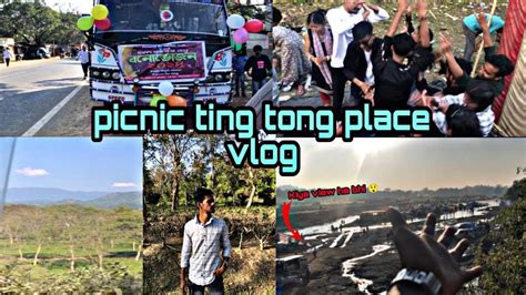 Picnic Ting Tong Place Picnic 2024 Excuse Me Vlog YouTube