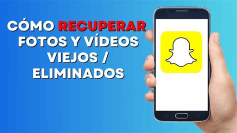 Cómo Recuperar Fotos y Videos De Snapchat Antiguos Eliminados YouTube