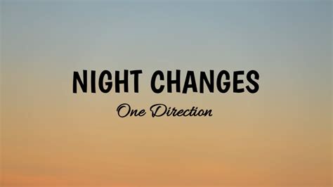 Night Changes One Direction Lirik Lagu Hits Lyrics Youtube