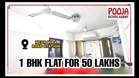 1 BHK FLAT IN 50 LAKHS PROPERTY IN MIRA ROAD 1 BHK PROPERTY IN MIRA