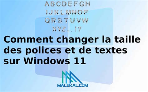 Comment Changer La Taille Des Polices Et De Textes Sur Windows