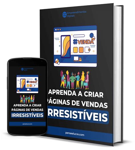 Aprenda a Criar Páginas de Vendas Irresistíveis