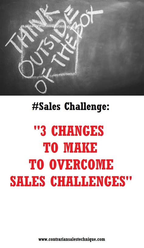 Sales Skills And Techniques 3 Changes To Make To Tackling Impossible