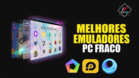 Top 8 Melhores Emuladores Para PC