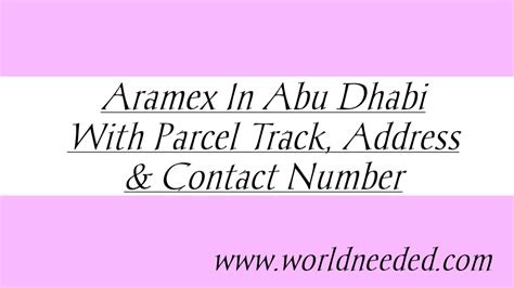 Aramex In Abu Dhabi With Parcel Track & Contact Number