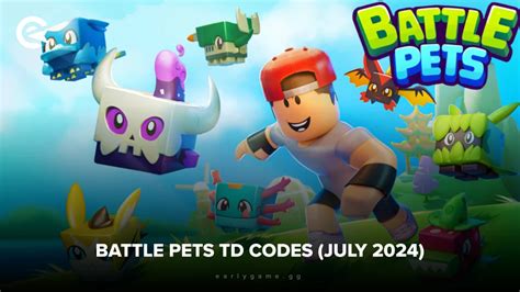 Battle Pets Td Codes July 2024 Earlygame