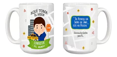 Taza Grande Frase Aqui Toma El Mejor Conductor Oz Mercadolibre