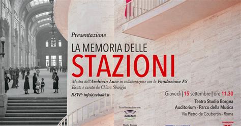 LA MEMORIA DELLE STAZIONI Culture