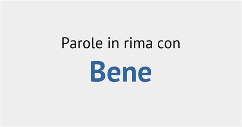 Rime Con Bene Rimario Italiano