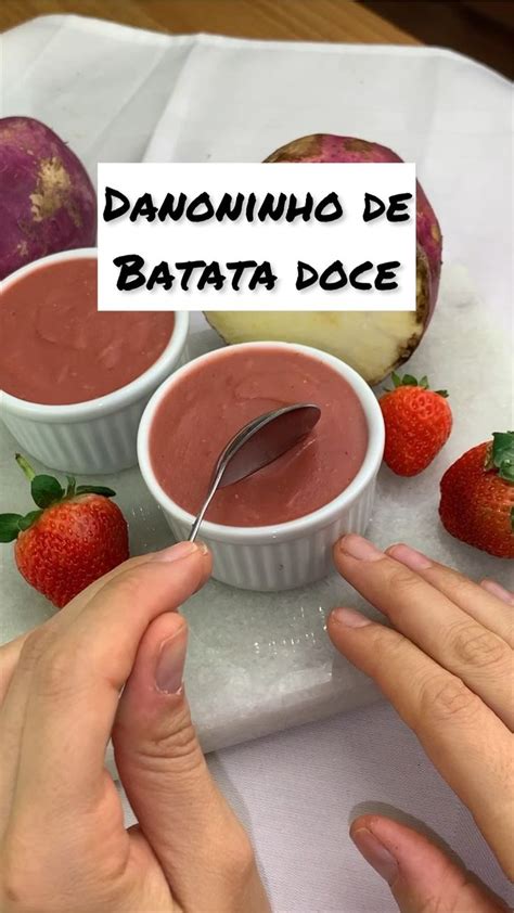 Receita De Danoninho Vegano De Batata Doce Danoninho Sem Lactose E