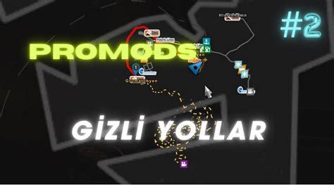 Yol Bitmiyor Promods Gizli Yollar Youtube