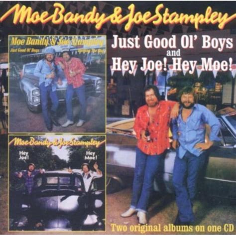 Just Good Ol Boys Hey Joe Hey Moe Cd