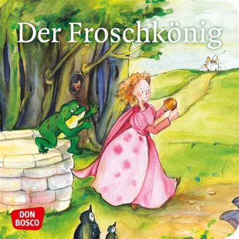 Der Froschkönig Mini Bilderbuch Von Brüder Grimm Bücher Orell Füssli