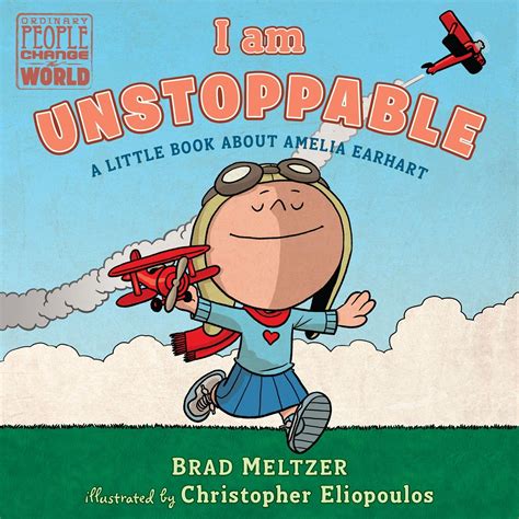 I Am Unstoppable: A Little Book About Amelia Earhart | A Mighty Girl