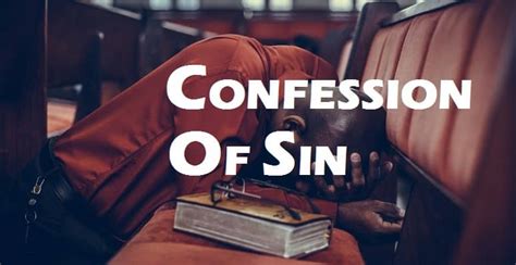 Sermon On Confession Of Sin Salvationcall