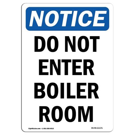 Signmission Safety Sign Osha Notice Height Do Not Enter Boiler