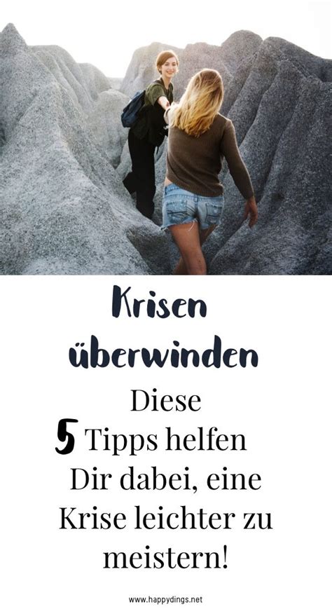 So kannst Du eine Krise überwinden 5 Tipps Happy minds Enjoy life