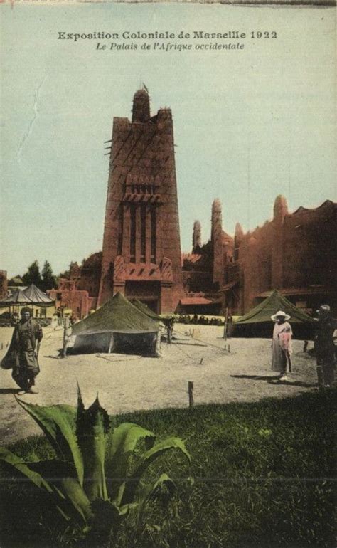 Marseille Expo Coloniale 1922 Le Palais de l Afrique occid à