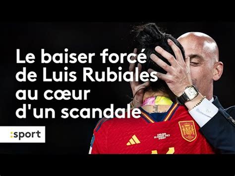 Le Baiser Forc De Luis Rubiales Au C Ur Dun Scandale Youtube