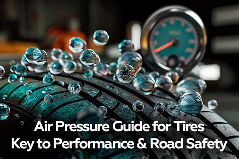 Air Pressure Guide for Tires: Key to Performance and Road Safety ...