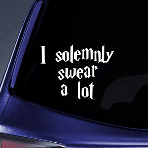 Solemnly Swear A Lot Sticker Decal For Notebook Car Laptop White In