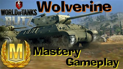 Wot Blitz Wolverine Mastery Gameplay Youtube