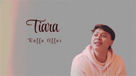 Tiara Raffa Affar Video Cover Lirik YouTube Music